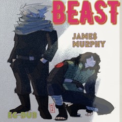 Beast (Unicorn purp freestyle) Feat Jame$ Murphy