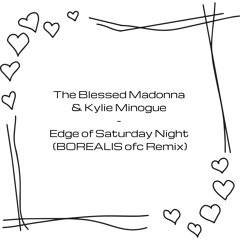 Edge of Saturday Night (BOREALIS ofc Remix)