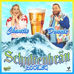 Donnie & Chantal Janzen - Schultenbrau (Volture & DJ DIEGO REMIX)