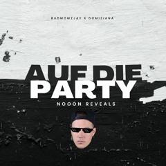 Badmómzjay X Domiziana - Auf Die Party [NoooN REVEALS]