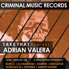 Adrian Valera - Take That (Instigator Remix)