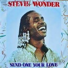 Stevie Wonder x Jordan Sparks x Chris Brown - Send One Your Love x No Air