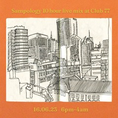 10 hour set @ Club 77 - 16 06 23 6pm - 4am