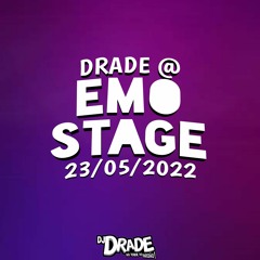 DRADE @ EMOSTAGE - 23/05/2022