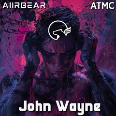 John Wayne (feat. ATMC)