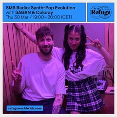 SMS Radio w/Coloray: Synth-Pop Evolution @Refuge Worldwide Radio