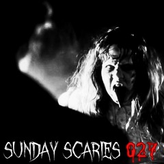 Sunday Scaries 027