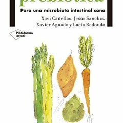 ( dKa ) Alimentación prebiótica: Para una microbiota intestinal sana (Spanish Edition) by  Xavi Ca