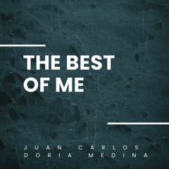 The best of me (David Foster Cover)