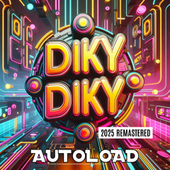 Diky diky (Summer Edit Remastered Version)