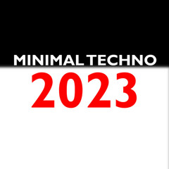 MINIMAL TECHNO 2023