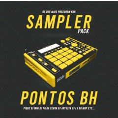 Sampler Pack BH - Pontos Do PH Da Serra, Vitin Do Pc etc... 2024