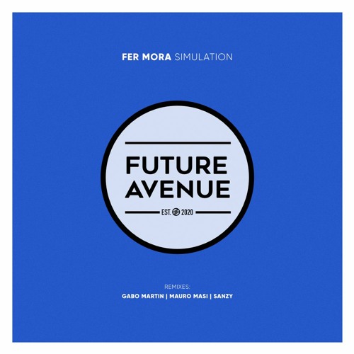 Fer Mora - Simulation [Future Avenue]