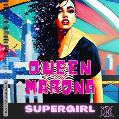 SuperGirl Queen Marona
