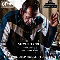 Steven Flynn - Guest Mix Hosted by Stefan Medici ODH-RADIO 22-03-24