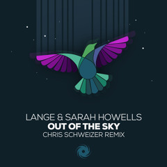 Out of the Sky (Chris Schweizer Extended Remix)