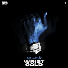 EBK Young Joc - Wrist Cold