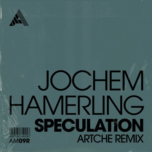 Jochem Hamerling - Speculation (Artche Remix)