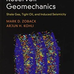 View [KINDLE PDF EBOOK EPUB] Unconventional Reservoir Geomechanics: Shale Gas, Tight