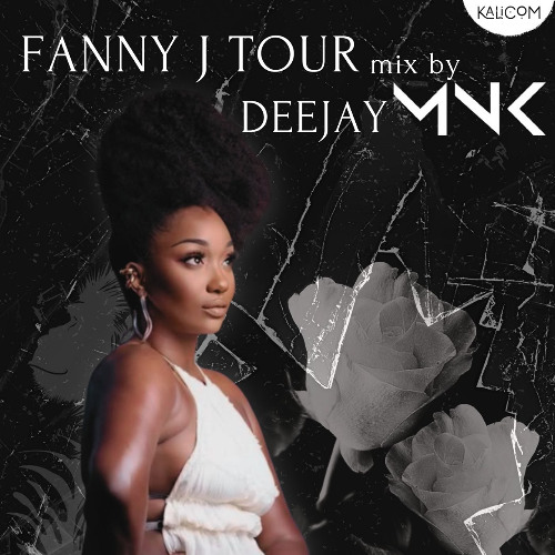 FANNY J TOUR Guadeloupe mix by Deejay Mnk