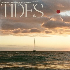 Tides feat. Unwind Project