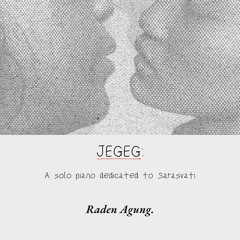 Jegeg (a solo piano dedicated to Sarasvati)