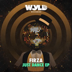 FIRZA - Just Dance