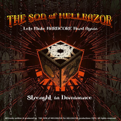 THE SON of HELLRAZOR ... Strenght in dominance
