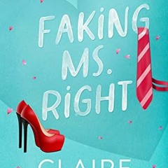 Read [PDF] Books Faking Ms. Right: A Hot Romantic Comedy (Dirty Martini Running Club Book 1) BY