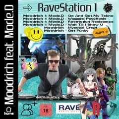 Moodrich & Mode.D - RaveStation 1 (Snippets)