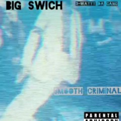 Switch - smooth criminal