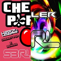 S3RL - Cherry Pop X Dealer (Higgzy Mashup) [Skip to 1 Minute]
