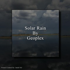 Solar Rain By Geoplex