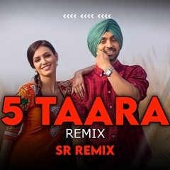 5 Taara  Diljit Dosanjh  Latest Punjabi Songs 2021  DJ Atul & SR Remix