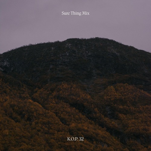 Sure Thing Mix 126: K.O.P. 32