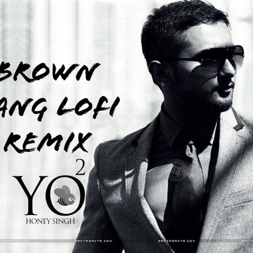 Brown Rang(Honey Singh)- Lofi remix