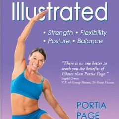 [Read] EBOOK 📝 Pilates Illustrated by  Portia Page [EPUB KINDLE PDF EBOOK]