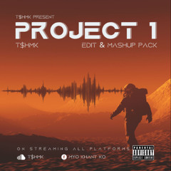 PROJECT-1 BY T$HMK / FREE DOWNlOAD