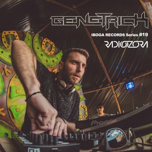 Genetrick - RadiOzora - IBOGA Records Series #19