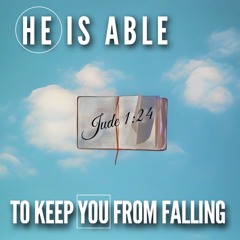 Jude 1:24 (He Is Able)