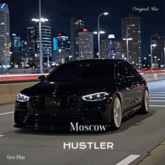 HUSTLER - Moscow