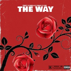 The Way (Feat. U4E-A, Oboy & CK) "Prod. KDY"