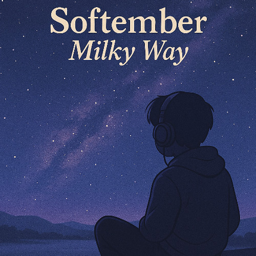Softember - Milky way