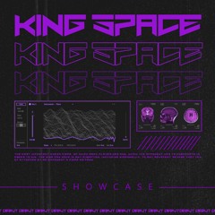 KING SPACE - MIX SHOWCASE 2023 *DEBUT*