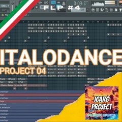 ITALODANCE FLP#4 (Full Project with Vocal) + FLP DOWNLOAD