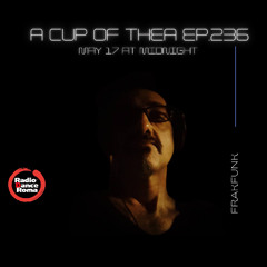 A cup of thea episode 235 with Frakfunk