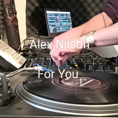 Alex nilson - For you (Techno Mix/Video)