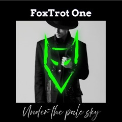 FoxTrot One - Under the Pale Sky