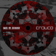 Caduco - I'm a mess (Original Mix)