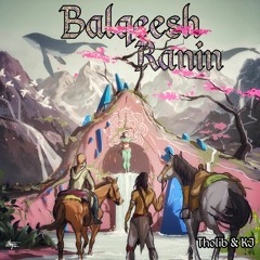 Balqeesh Ranin By Tholib And KJ